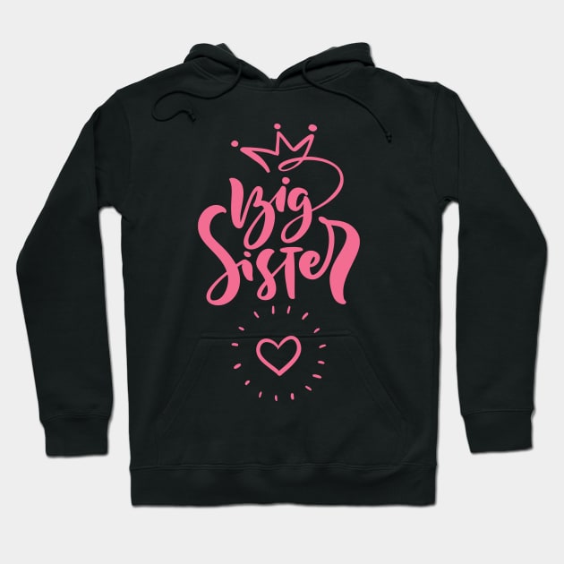 BIG SISTER Hoodie by Nicki Tee's Shop